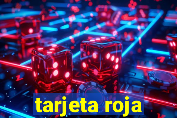 tarjeta roja